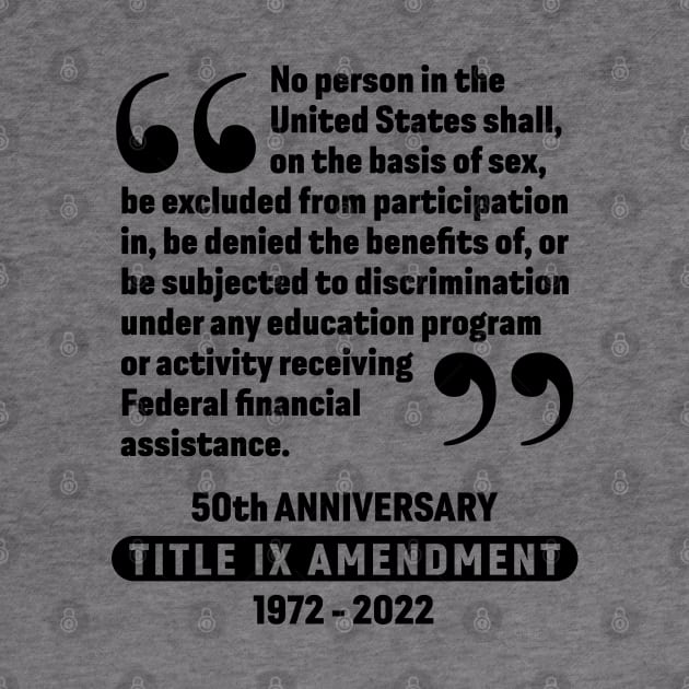 Title IX 50th Anniversary U.S. Education Amendments Act Women's Sports by SeaLAD